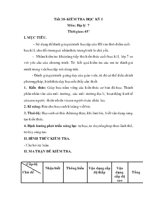 Tiết 38- Kiểm tra học kỳ I môn địa lý 7 thời gian 45 phút